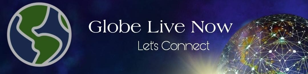 Welcome to Globe Live Now